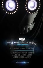 Watch The River Is Moving (Short 2015) Zmovies