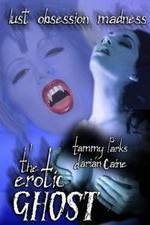 Watch The Erotic Ghost Zmovies