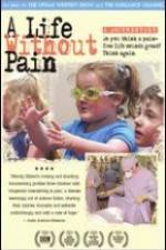 Watch A Life Without Pain Zmovies