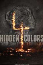 Watch Hidden Colors 4: The Religion of White Supremacy Zmovies