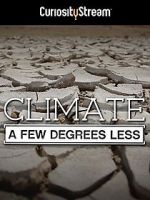 Watch Climate: A Few Degrees Less Zmovies