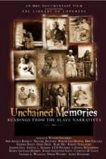 Watch Unchained Memories Readings from the Slave Narratives Zmovies