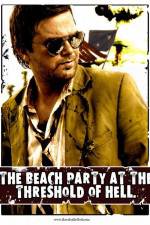 Watch The Beach Party at the Threshold of Hell Zmovies