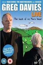 Watch Greg Davies Live 2013: The Back Of My Mums Head Zmovies