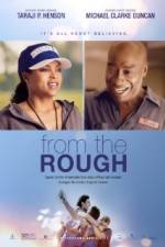 Watch From the Rough Zmovies