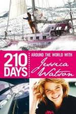 Watch 210 Days  Around The World With Jessica Watson Zmovies
