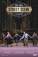 Watch Weill: Street Scene Zmovies