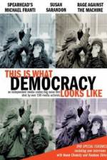 Watch This Is What Democracy Looks Like Zmovies