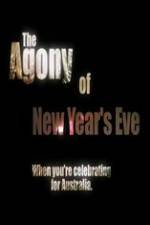 Watch The Agony of New Years Eve Zmovies