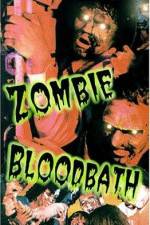 Watch Zombie Bloodbath Zmovies