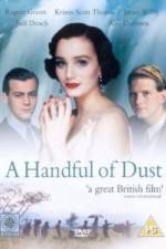 Watch A Handful of Dust Zmovies