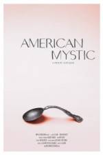 Watch American Mystic Zmovies