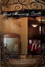 Watch Good Mourning, Lucille Zmovies
