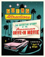 Watch Going Attractions: The Definitive Story of the American Drive-in Movie Zmovies