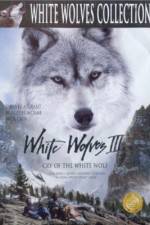 Watch White Wolves III Cry of the White Wolf Zmovies