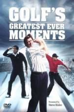 Watch Golfs Greatest Ever Moments Vol 1 Zmovies