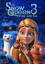 Watch The Snow Queen 3: Fire and Ice Zmovies