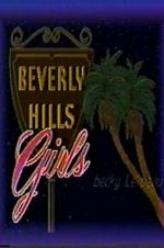 Watch Beverly Hills Girls Zmovies