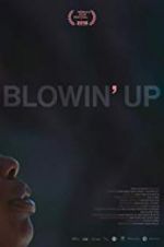 Watch Blowin\' Up Zmovies