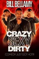 Watch Bill Bellamy Crazy Sexy Dirty Zmovies