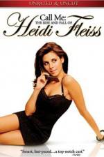 Watch Call Me: The Rise and Fall of Heidi Fleiss Zmovies
