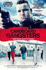 Watch Cardboard Gangsters Zmovies