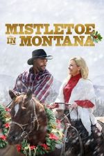 Watch Mistletoe in Montana Zmovies
