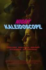 Watch Night Kaleidoscope Zmovies