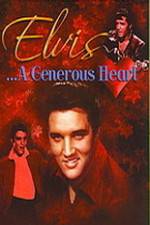 Watch Elvis: A Generous Heart Zmovies