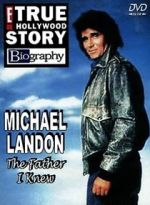 Watch Michael Landon, the Father I Knew Zmovies
