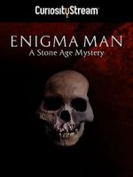 Watch Enigma Man a Stone Age Mystery Zmovies
