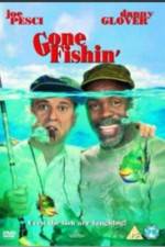 Watch Gone Fishin' Zmovies