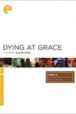 Watch Dying at Grace Zmovies