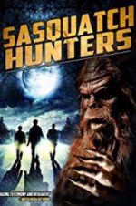 Watch Sasquatch Hunters Zmovies