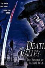 Watch Death Valley: The Revenge of Bloody Bill Zmovies