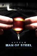 Watch Little Man of Steel Zmovies