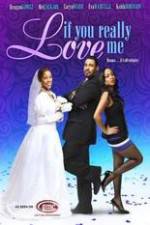 Watch If You Really Love Me Zmovies