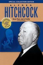 Watch Alfred Hitchcock: More Than Just a Profile Zmovies