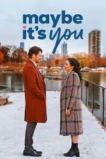 Watch Maybe It's You Zmovies