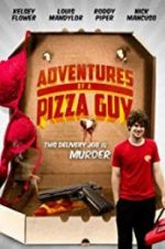 Watch Adventures of a Pizza Guy Zmovies
