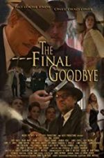 Watch The Final Goodbye Zmovies