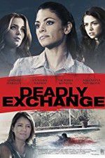 Watch Deadly Exchange Zmovies