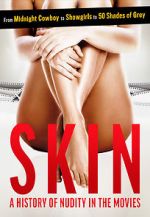 Watch Skin: A History of Nudity in the Movies Zmovies