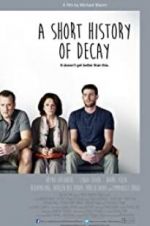Watch A Short History of Decay Zmovies