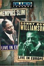Watch Blues Legends - Memphis Slim and Sonny Boy Williamson Live in Europe Zmovies