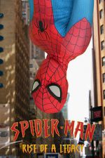 Watch Spider-Man: Rise of a Legacy Online Zmovies
