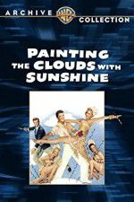 Watch Painting the Clouds with Sunshine Zmovies