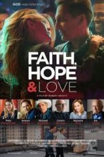 Watch Faith, Hope & Love Zmovies