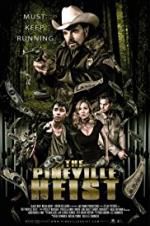 Watch The Pineville Heist Zmovies