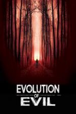 Watch Evolution of Evil Zmovies